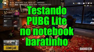 Testando PUBG Lite no notebook baratinho