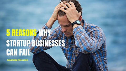 Top Reasons Why Startups Fail: Avoid These Mistakes!