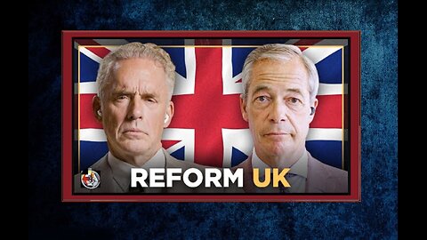 Jordan B Peterson | Conservative Failings and the Reform UK Party | with Nigel Farage