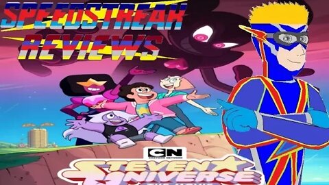 Speedstreak Reviews: Steven Universe the Movie