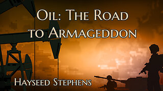 Oil: The Road to Armageddon 10/12/2023