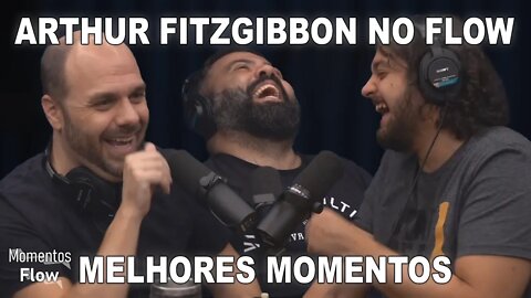 ARTHUR FITZGIBBON NO FLOW (DIRETOR ONERPM) - MELHORES MOMENTOS | MOMENTOS FLOW