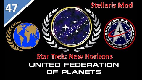 [Stellaris Mod] Star Trek: New Horizon l United Earth Federation l Part 47