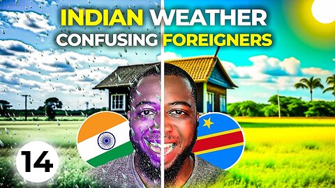 Why Indian Weather Confuses Most Foreigners