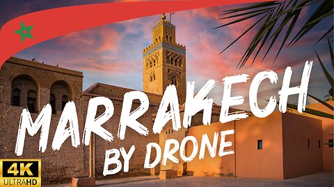 MARRAKECH BY DRONE MOROCCO 🇲🇦