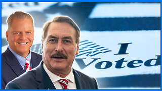 Mike Lindell: Conservatives Made Great Advances in Recent European Elections