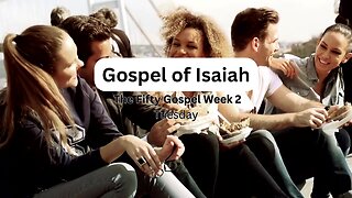 The Gospel of Isaiah Week 2 Tuesday