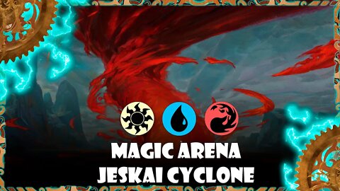 Magic Arena - Standard - Jeskai Unpredictable Cyclone