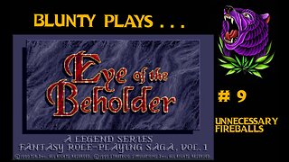 Eye of the Beholder (1991) : 09 - Unnecessary Fireballs