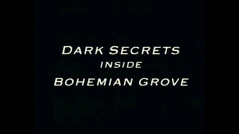 Dark Secrets - Inside Bohemian Grove (Legendado)