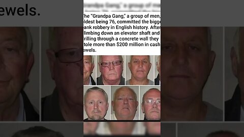 Grandpa's Gang Robbery