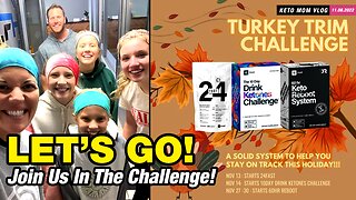 Let's Go! Do Turkey Trim Challenge! | KETO Mom Vlog