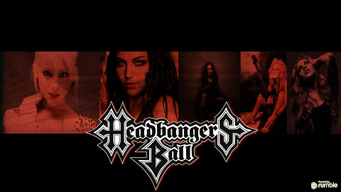 HEADBANGERS BALL E09-Gorgeous Women of Metal Special