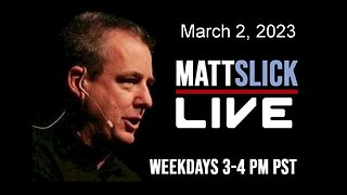 Matt Slick Live, 3/2/2023