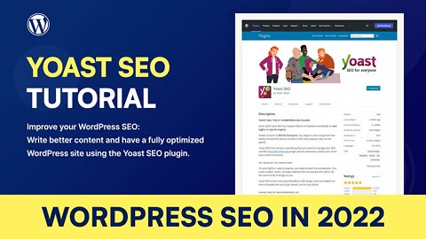 Yoast SEO Tutorial for 2022 - Getting Started with WordPress SEO