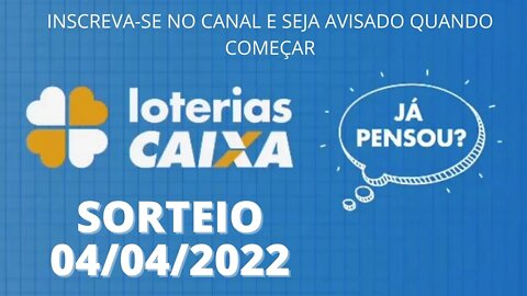 [AO VIVO] 🍀 Loterias CAIXA - 04/04/2022 - #LOTERIA #LOTOFÁCIL #QUINA
