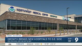 New hospitals grow with Southeast Tucson