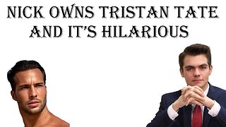 Nick Fuentes Owns Tristan Tate