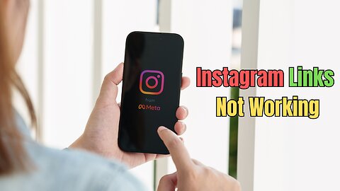 Fix Instagram Links Not Working