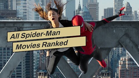 All Spider-Man Movies Ranked (Including Venom and Morbius)