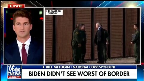 Bill Melugin Calls Out Biden Admin's Effort To Hide Illegals During Biden's Border Visit