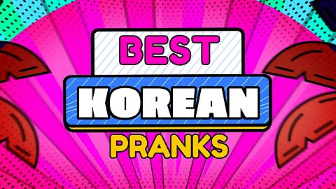 Korean Pranks Compilation
