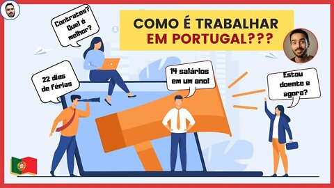 Como é trabalhar em Portugal? Férias, 14 salários