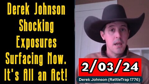 Derek Johnson Shocking Exposures Surfacing Now - It's All an Act!