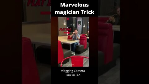 Marvelous magician Trick