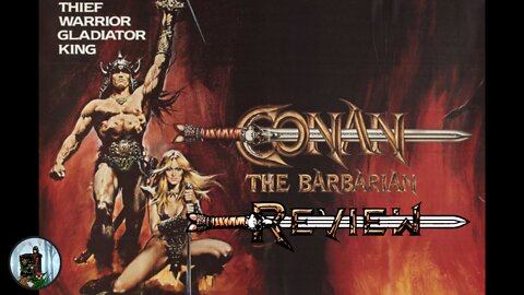Tell Me...What is Best in Life?! Maybe Not This Conan Review, but Hopefully It's Pretty Good
