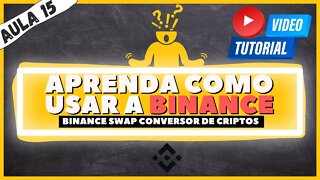 Binance Swap Conversor de criptomoedas [aula 15]