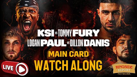 Logan Paul vs Dillon Danis Tommy Fury vs KSI Watch Along |REPLAY🟥