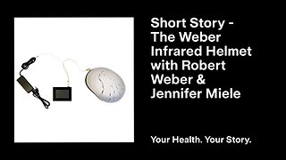 Short Story - The Weber Infrared Helmet with Robert Weber and Jennifer Miele