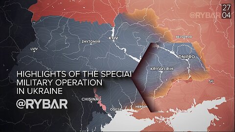 ►🇷🇺🇺🇦🚨❗️⚡️ Rybar Review of the Special Military Operation April 22-28, 2024