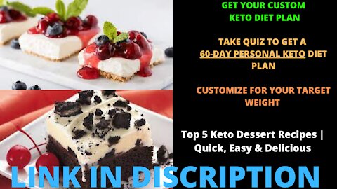Top 5 Keto Dessert Recipes | Quick, Easy & Delicious