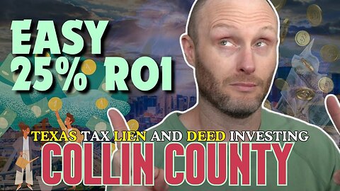 Collin County | Texas Tax Deed Investing | Unlocking Easy 25% Profits