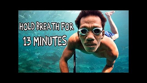 ‘SUPERHUMAN’ Tribe Can Hold Breath for 13 MINUTES Underwater