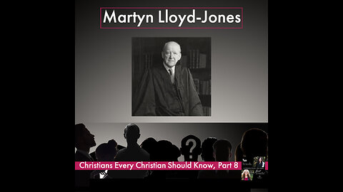 Martyn Lloyd-Jones - The No-Nonsense Preacher