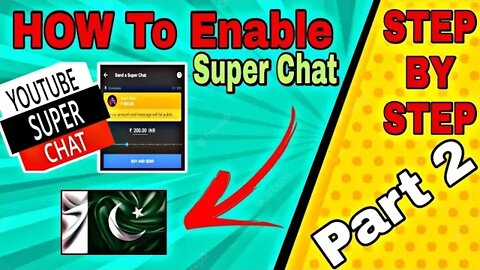 How To Enable Super Chat In Pakistan | Part-2 | How To Do Super Chat | 2022