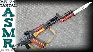 ASMR AK-74 Tantal wz 88- Disassembly, Cleaning, & Reassembly (No Talking)