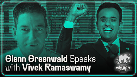 Post-Debate Interview with Vivek Ramaswamy, on Glenn Greenwald's "System Update" (Begins at the 10 Minute Mark)