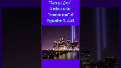 “Average Joes", Tribute to heroes of September 11, 2001 #shorts