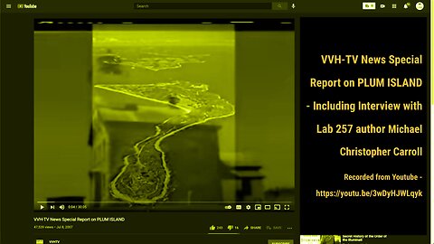 (2007) VVH-TV News Special Report: PLUM ISLAND - Lab 257 - Michael Christopher Carroll