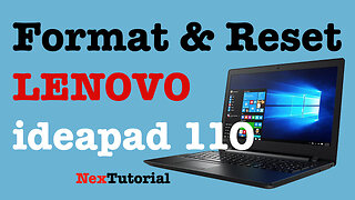 How to Format & Reset LENOVO ideapad 110 | Factory Reset LENOVO ideapad 110 | NexTutorial
