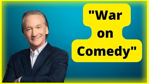 👀 Bill Maher SLAMS 'War on Comedy' (CLIPS)