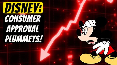 Disney's Consumer Approval PLUMMETS In New Polling