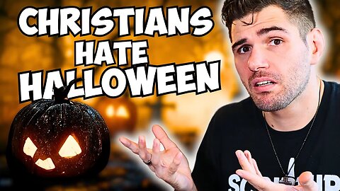 Why Do Christians HATE Halloween?