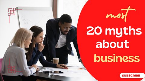 20 myths about business