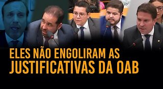 Eles não engoliram as justificativas da OAB