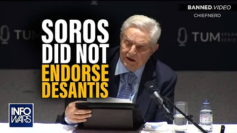 VIDEO: Soros Did Not Endorse DeSantis